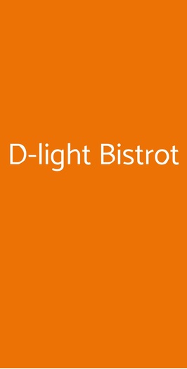 D-light Bistrot, Vimercate
