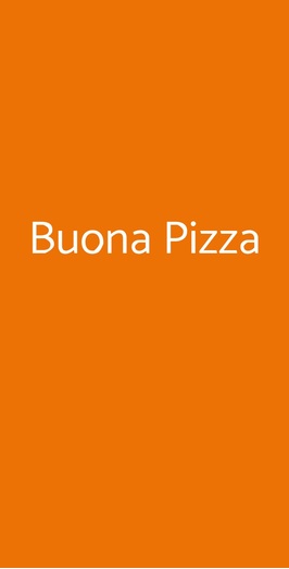 Buona Pizza, Milano