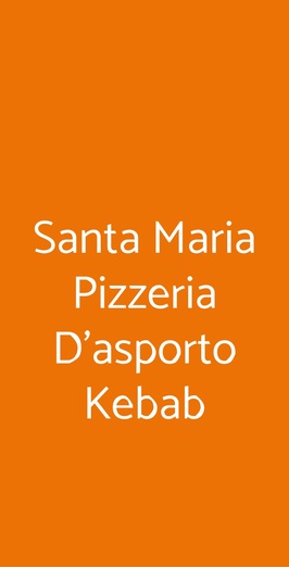 Santa Maria Pizzeria D'asporto Kebab, Settimo Milanese