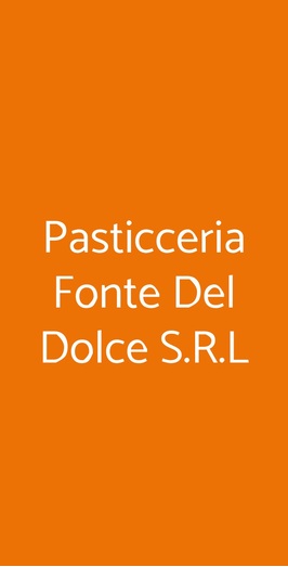 Pasticceria Fonte Del Dolce S.r.l, Milano