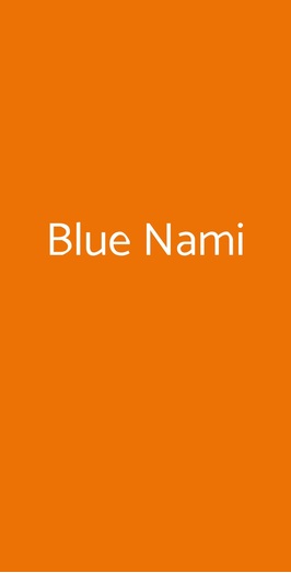 Blue Nami, Milano