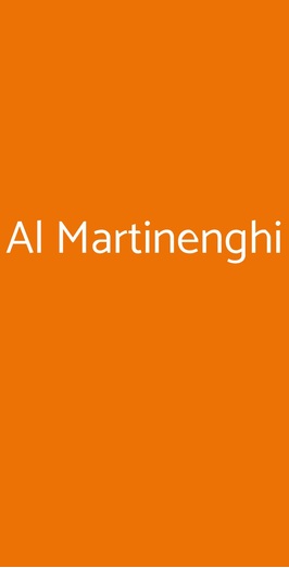 Al Martinenghi, Martinengo