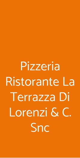 Pizzeria Ristorante La Terrazza Di Lorenzi & C. Snc, Castiglione Delle Stiviere