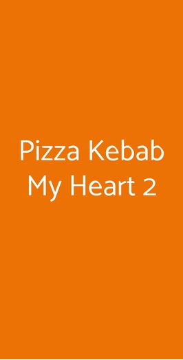Pizza Kebab My Heart 2, Milano
