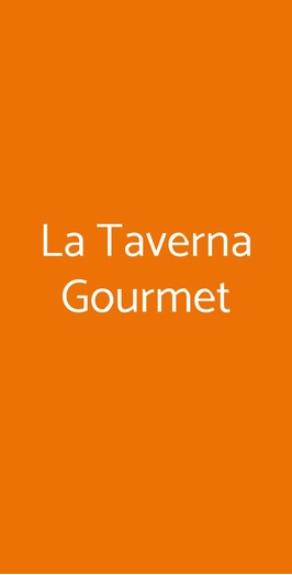 La Taverna Gourmet, Milano