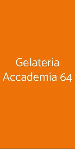 Gelateria Accademia 64, Milano