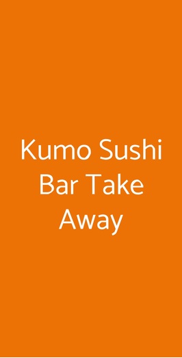Kumo Sushi Bar Take Away