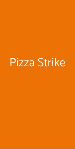 Pizza Strike, San Giuliano Milanese