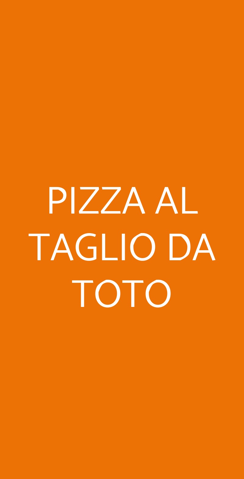 PIZZA AL TAGLIO DA TOTO Milano menù 1 pagina