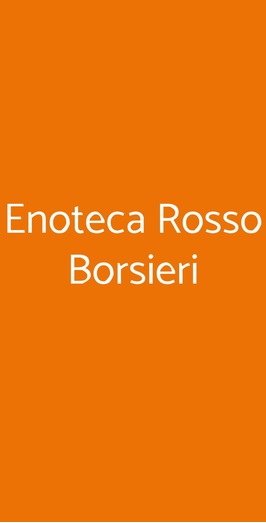 Enoteca Rosso Borsieri