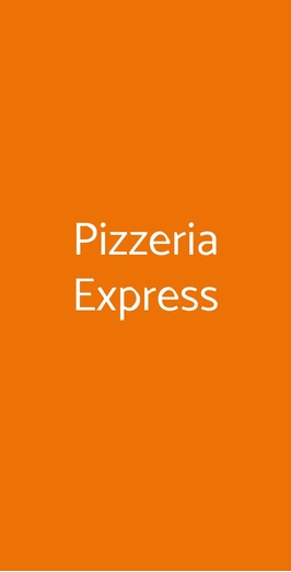 Pizzeria Express, Pioltello