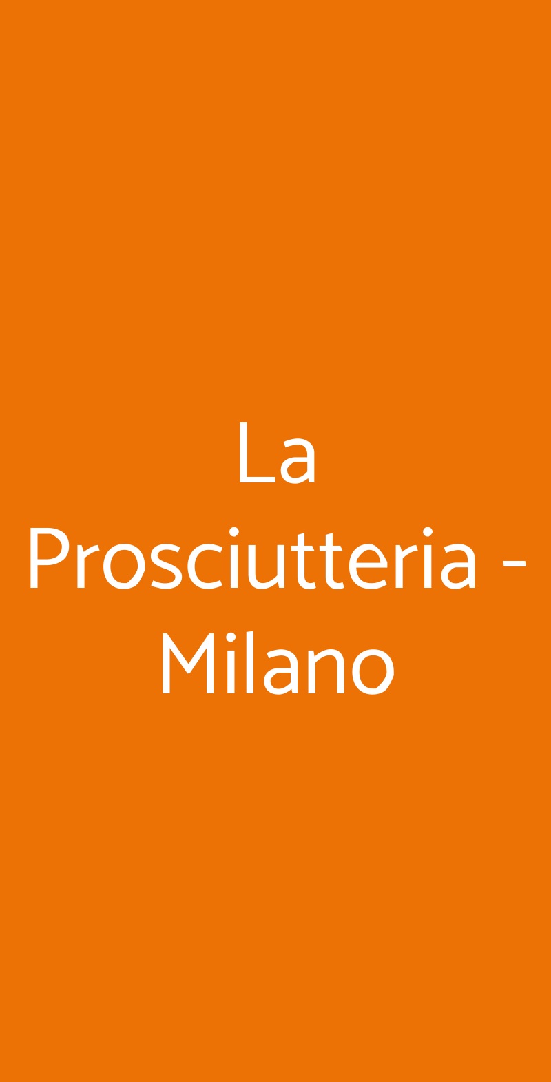 La Prosciutteria - Milano Milano menù 1 pagina