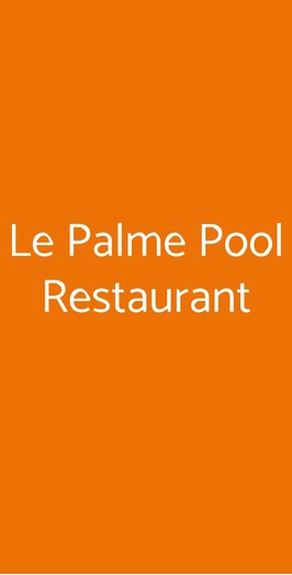 Le Palme Pool Restaurant, Cusago