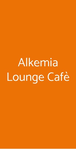 Alkemia Lounge Cafè, Milano