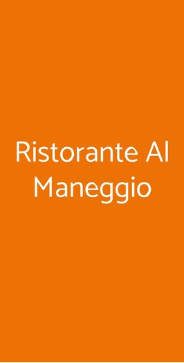 Ristorante Al Maneggio, Peschiera Borromeo