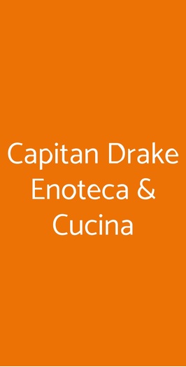 Capitan Drake Enoteca & Cucina, Como