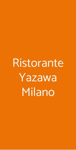 Ristorante Yazawa Milano, Milano