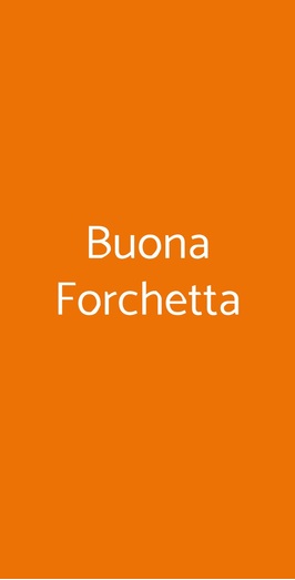 Buona Forchetta, Milano