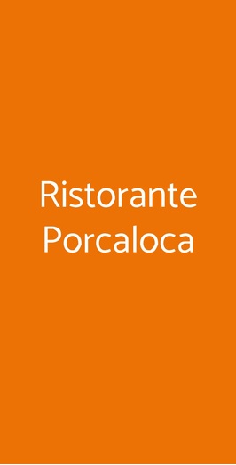 Ristorante Porcaloca, Cernusco sul Naviglio