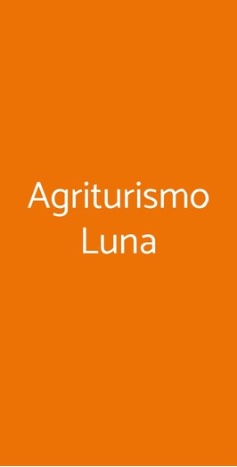 Agriturismo Luna, Marudo