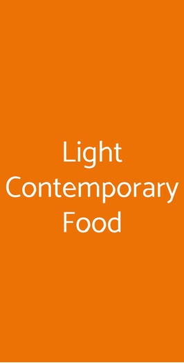Light Contemporary Food, Legnano