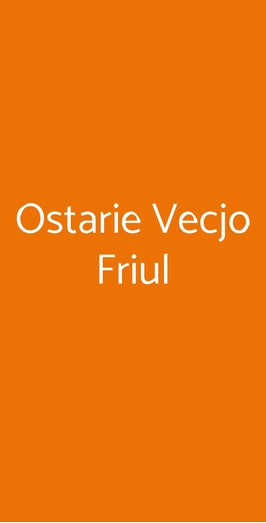 Ostarie Vecjo Friul