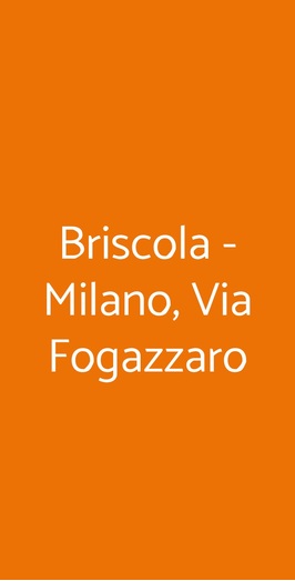 Briscola - Milano, Via Fogazzaro, Milano