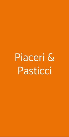 Piaceri & Pasticci, Parabiago
