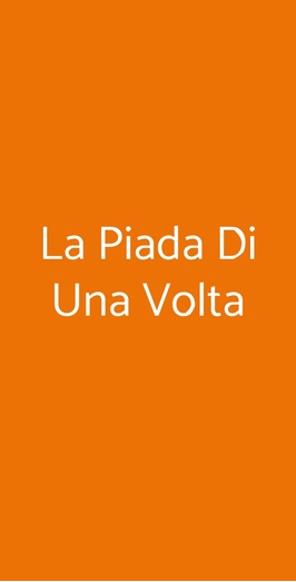 La Piada Di Una Volta