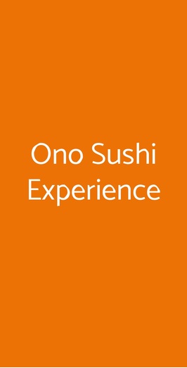 Ono Sushi Experience, Buccinasco