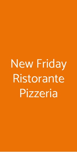 New Friday Ristorante Pizzeria, Milano