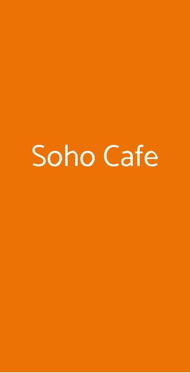 Soho Cafè, Milano