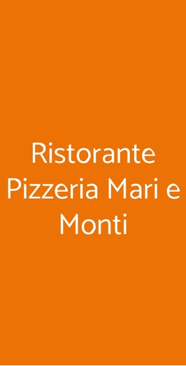 Ristorante Pizzeria Mari E Monti, Milano
