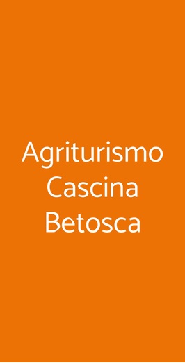 Agriturismo Cascina Betosca, Cologno al Serio