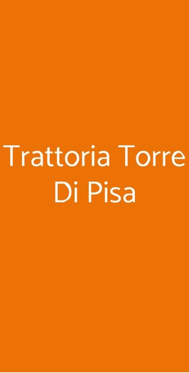 Trattoria Torre Di Pisa, Milano