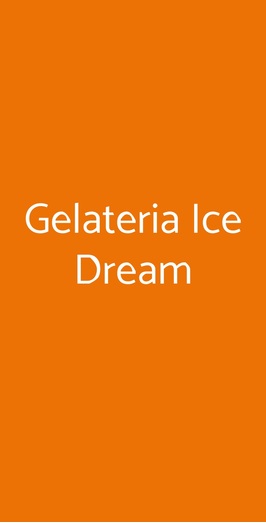 Gelateria Ice Dream, Milano