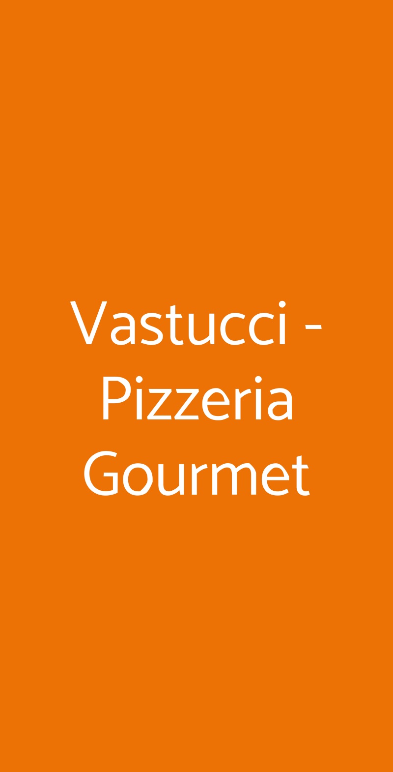 Vastucci - Pizzeria Gourmet Lacchiarella menù 1 pagina