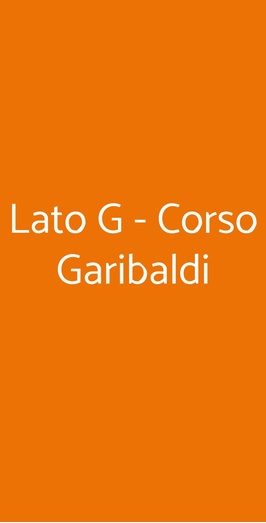 Lato G - Corso Garibaldi, Milano