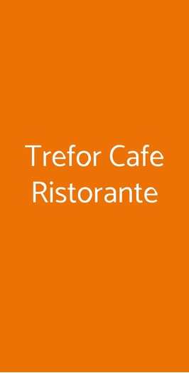 Trefor Cafe Ristorante, San Donato Milanese