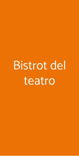 Bistrot Del Teatro, Milano