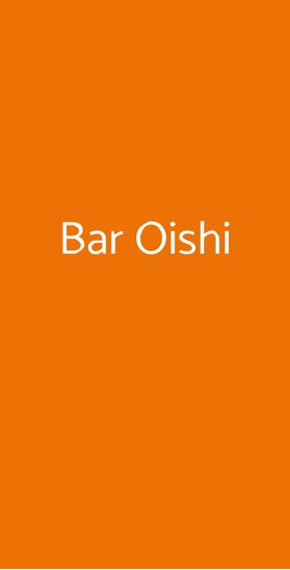 Bar Oishi, Brescia