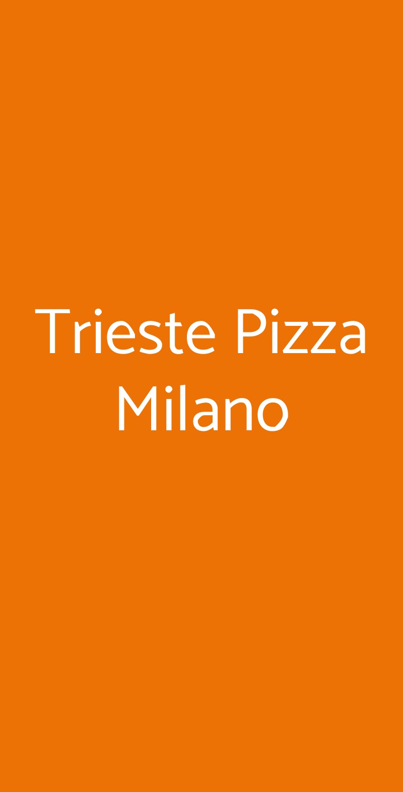 Trieste Pizza Milano Milano menù 1 pagina
