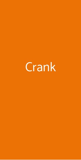 Crank, Milano