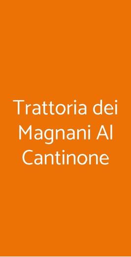 Trattoria Dei Magnani Al Cantinone, Milano