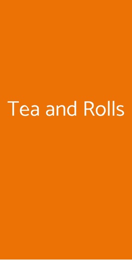 Tea And Rolls, Milano