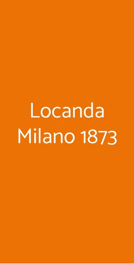 Locanda Milano 1873