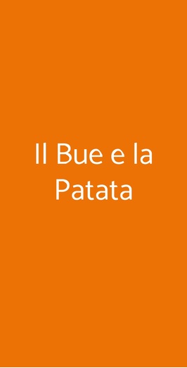 Il Bue E La Patata