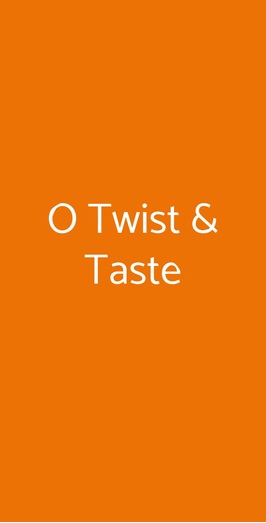 O Twist & Taste, Milano