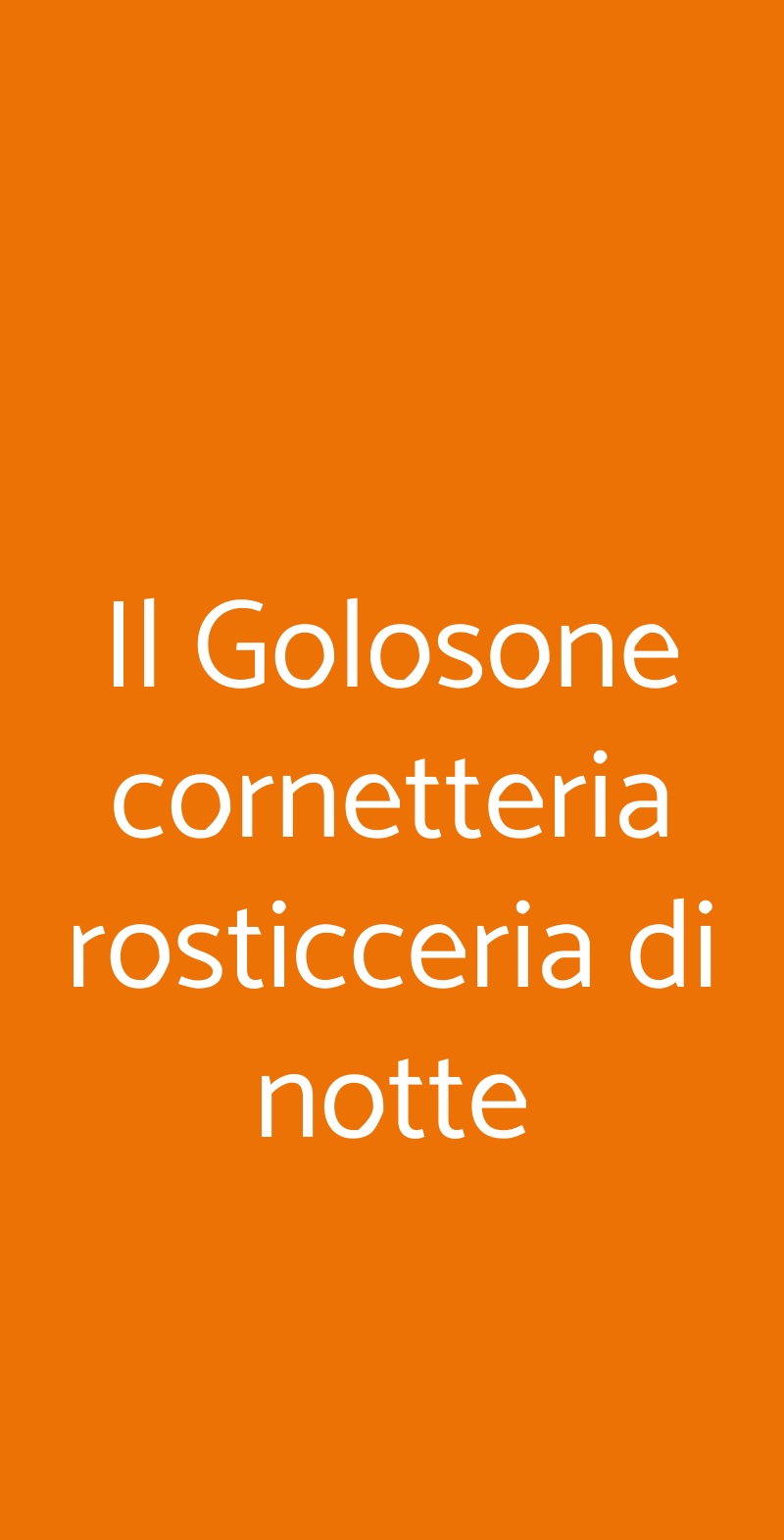 Il Golosone cornetteria rosticceria di notte Milano menù 1 pagina