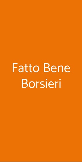 Fatto Bene Borsieri, Milano